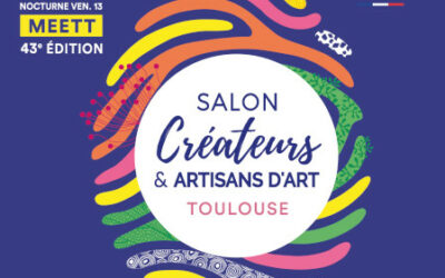 Salon des Créateurs & Artisans d’Art – Toulouse